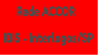 Rede ACCOR IBIS - Interlagos/SP
